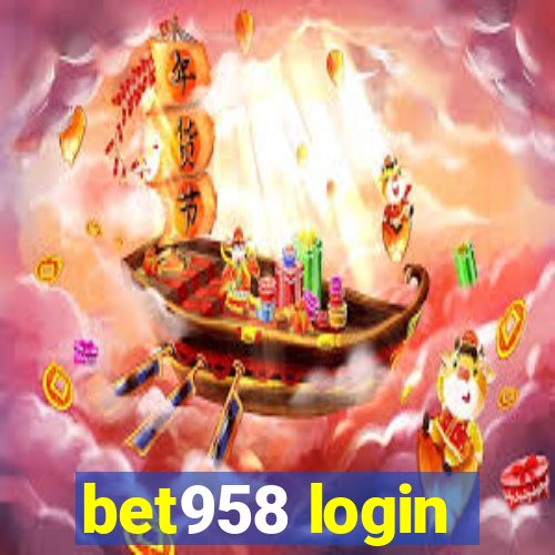 bet958 login